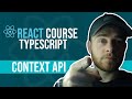 React Course - TypeScript - Context API