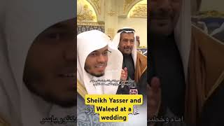 Sheikh Dr Yasir Dosary and Sheikh Dr Waleed Al-Shamsan at the wedding of Captain Khalid al-Qarni!