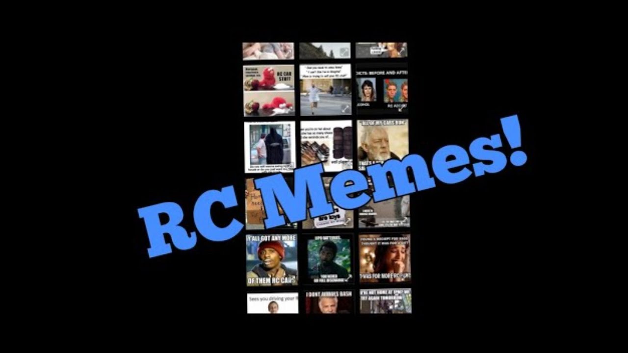 Rc Memes Youtube