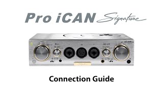 Pro iCAN Signature Connection Guide