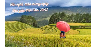 Văn nghệ chào mừng ngày Nhà giáo Việt Nam 20/11 huyện Phù Yên