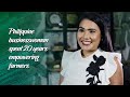 A Filipino businesswoman who spent 20 years empowering farmers