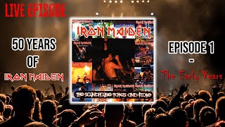 🅻🅸🆅🅴 50 Years of IRON MAIDEN episode one: The Soundhouse Tapes and more! 1975-1980