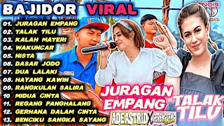 JURAGAN EMPANG ADE ASTRID FULL ALBUM BAJIDOR MEDLEY GRENGSENG TEAM@SEMBADAMUSIC@adeastrid91  ​