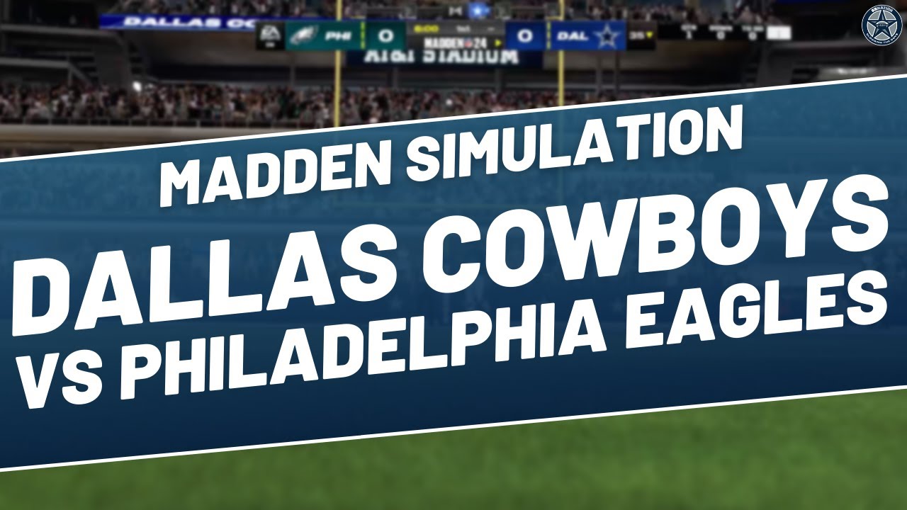 Dallas Cowboys Vs Phildelphia Eagles | Week 14 Madden Simulation ...