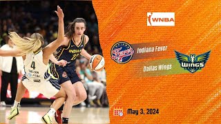 Full Game : Indiana Fever vs Dallas Wings - May 3, 2024 | WNBA Preseason
