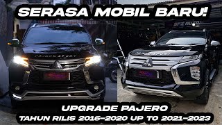 SERASA MOBIL BARU! PAKET MODIFIKASI ALL NEW MITSUBISHI PAJERO 2016-2020 UPGRADE KE 2021-2023