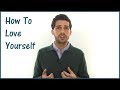 How To Love Yourself... Unconditionally & Permanently