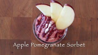 Apple Pomegranate Sorbet