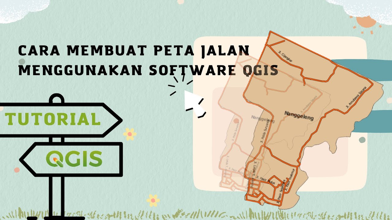 [TUTORIAL QGIS] Cara Membuat Peta Jalan Menggunakan Software QGIS - YouTube