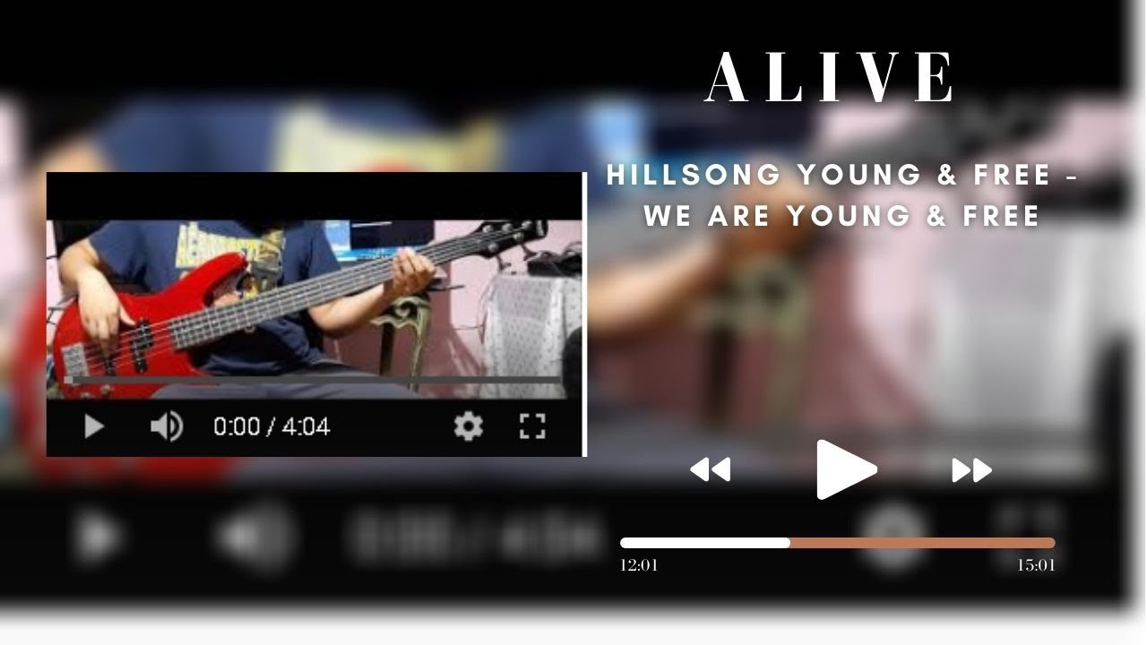 Alive Hillsong Young & Free - We Are Young & Free. - YouTube