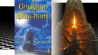 O Guardião da Meia-Noite - Rubens Saraceni | Audiobook 🎧