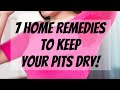 I Sweat Too Much! 7 Home Remedies to Keep Your Pits Dry for Good! I Sweat Too Much! 7 Home Remedies to Keep Your Pits Dry for Good!
