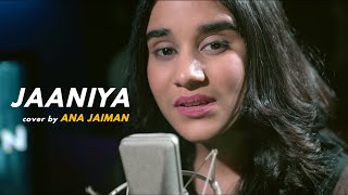 Jaaniya | cover by @anajaimansds | Sing Dil Se | Haunted - 3D | Mahakshay Chakraborty | Tia | Sidharth