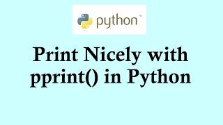 Easy Python tutorials | Output better form using pprint in Python