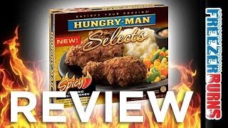 Hungry-Man Selects Spicy Classic Fried Chicken Video Review: Freezerburns (Ep642)