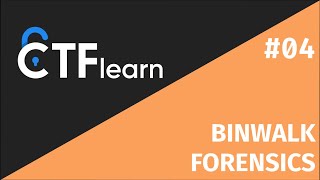 #04 WRITEUP FORENSICS CTFlearn : Binwalk