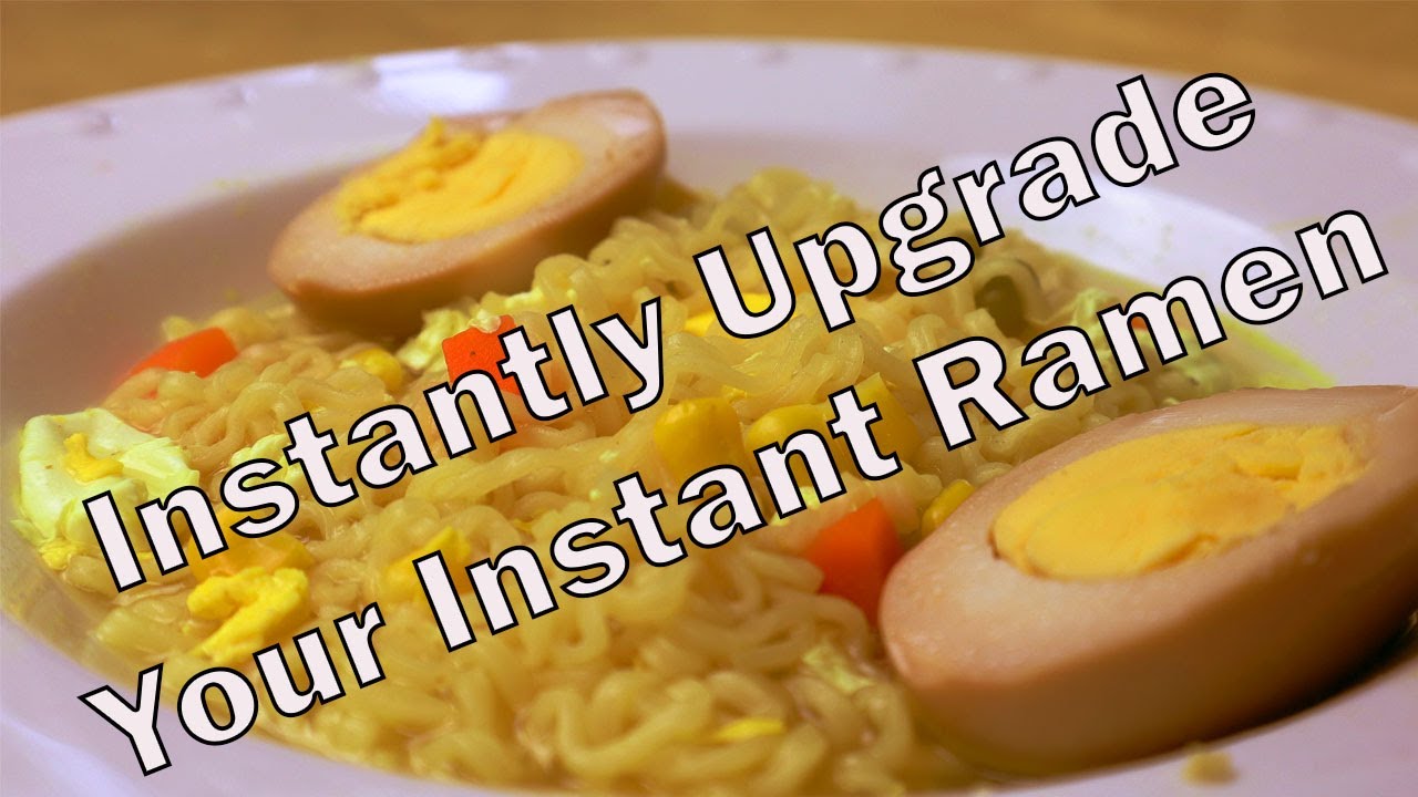 Instantly Upgrade Your Instant Ramen - YouTube