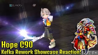 Hope C90 \u0026 Kefka Rework Showcase Reaction! [DFFOO JP]