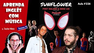Sunflower - Post Malone & Swae Lee - Aprenda Inglês com Música - Aula de inglês [Rock In Rio 2022]