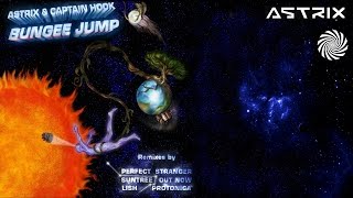 Astrix & Captain Hook - Bungee Jump  (Out Now Remix)