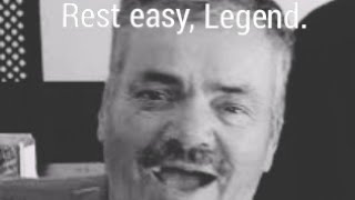 RIP El Risitas (Tribute)