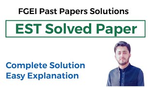 FGEI EST English Complete Solved Paper || Federal EST Past Papers