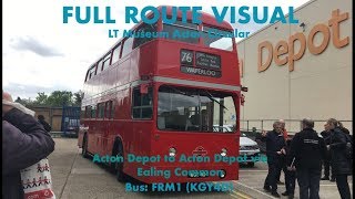 Full Route Visual | LT Museum Acton Depot Route: Acton Depot Circular (Clockwise) | FRM1 (KGY4D)