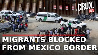 US News Live | Stranded Migrants Refuse To Leave Mexico Border As Trump Deploys More Troops | Crux