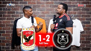 Sibisi Was Exceptional Today | Al Ahly 1-2 Orlando Pirates | Lindo Pep