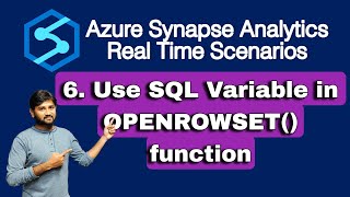 6 Use SQL Variable in OPENROWSET function in Azure Synapse Analytics | #azure #azuresynapse