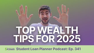 Top 10 Tips to Make 2025 Your Wealthiest Year Yet