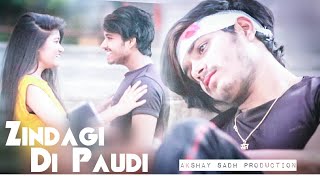 Zindagi Di Paudi Song: Millind Gaba | heart touching New Song 2019 cover akshay sadh