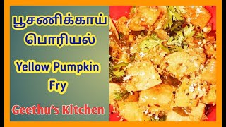 Yellow pumpkin recipe in tamil | மஞ்சள் பூசணிக்காய் பொரியல் | பரங்கிக்காய் பொரியல்| Parankikai Kootu