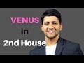 Venus in 2nd House of Vedic Astrology Birth Chart