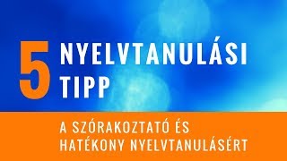 5 tipp a könnyű és gyors nyelvtanulásért. Könnyen gyorsan angolul