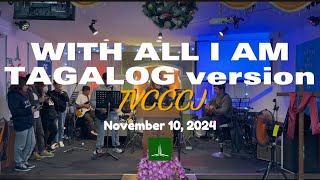 TVCCCJ Music Ministry 2024/11/10 ~ With All I Am ( Tagalog version ) ~ practice