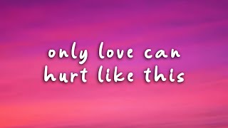 Paloma Faith - Only Love Can Hurt Like This (Lyrics) FIFTY FIFTY, Sia..