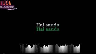 YouTube   Sauda Khara Khara karaoke GoodNewwz Female vocals & Chorus   YouTube 2021 12 21 14 45 55