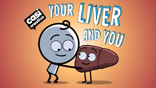 Your Liver and You