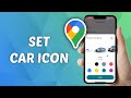 How to Set Car icon in Google Maps