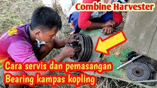 Mengganti spare part bearing dan kampas kopling pada mesin combine IRONBEE HT12