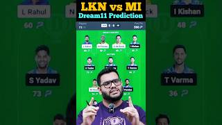 LKN vs MI Dream11 Prediction|LKN vs MI Dream11| #lknvsmidream11 #dream11  #lknvsmi #lsgvsmi