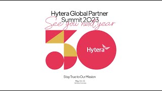 Hytera Global Partner Summit 2023