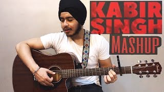 Kabir Singh Mashup(Live unplugged)| Mere Sohneya, Tera Ban, Pehla pyaar, Kaise Hua| Acoustic Singh