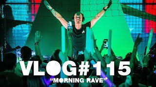 Armin VLOG #115 - Morning Rave