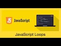 JavaScript Loops
