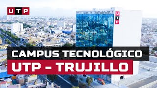 ¡La mejor tecnología esta en UTP Trujillo!