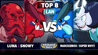 Luna \u0026 Snowy vs Marckiemoo \u0026 Super Why!! - Elimination Top 8 - Midseason Championship 2024 - LAN 2v2