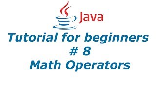 Java Programming Tutorial 8 - Math Operators | BTT